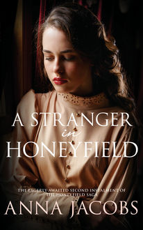 A Stranger in Honeyfield, Anna Jacobs