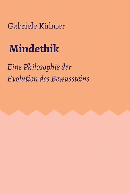 Mindethik, Gabriele Kühner