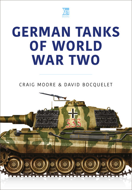 German Tanks of World War Two, Craig Moore
