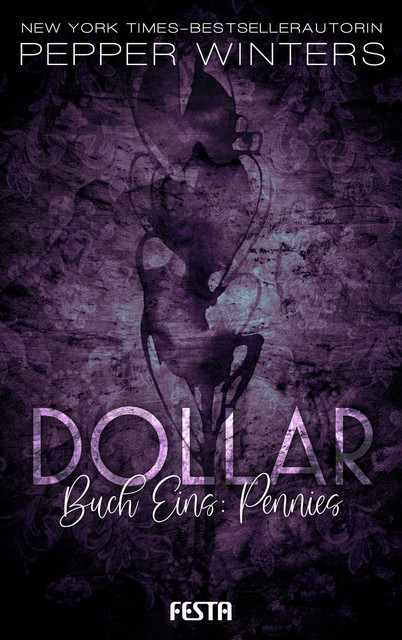 Dollar – Buch 1: Pennies, Pepper Winters