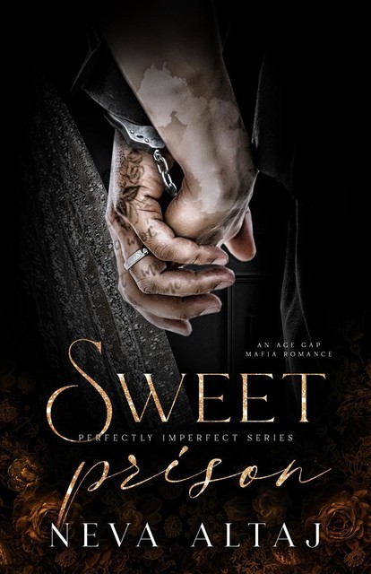 Sweet Prison, Neva Altaj
