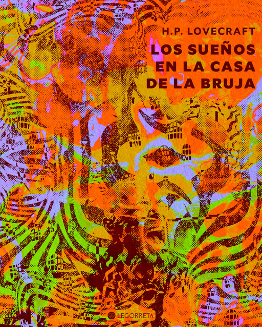 Los sueños de la casa de la bruja, Howard Philips Lovecraft