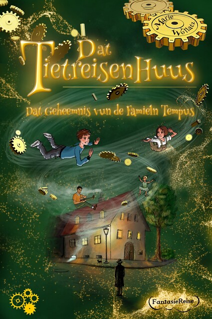 Dat Tietreisenhuus – Dat Geheemnis vun de Famieln Tempus, Marie Wollatz, Patricia Wagner, Peter Neuber