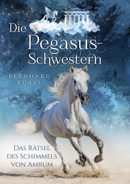 Die Pegasus-Schwestern, Bernhard Kürzl