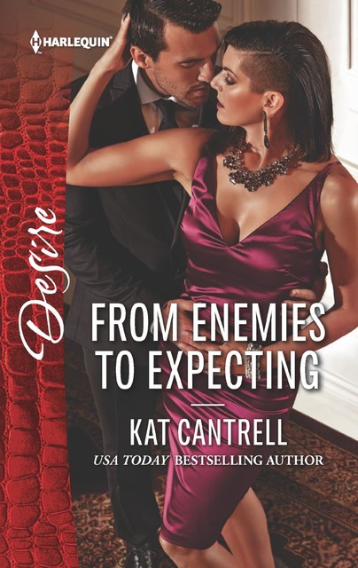 From Enemies to Expecting, Kat Cantrell