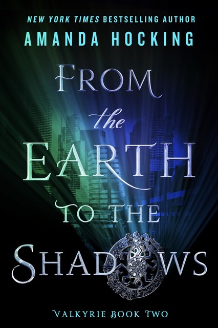 From the Earth to the Shadows, Amanda Hocking