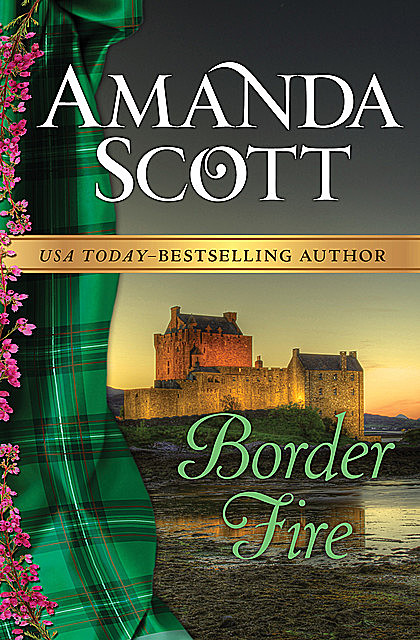 Border Fire, Amanda Scott