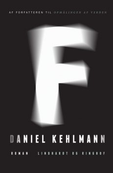  F, Daniel Kehlmann