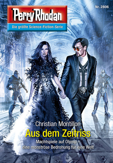 Perry Rhodan 2806: Aus dem Zeitriss, Christian Montillon