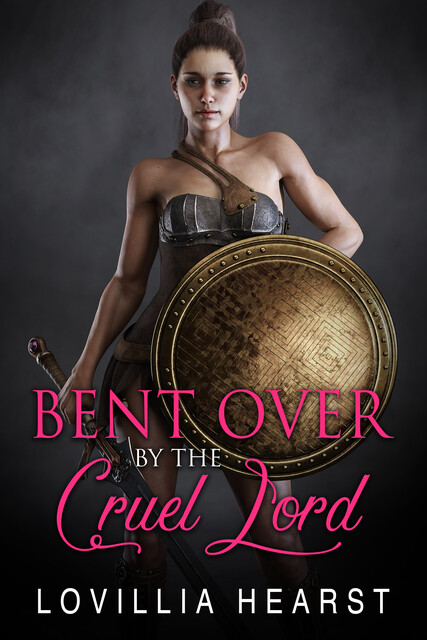 Bent Over By The Cruel Lord, Lovillia Hearst