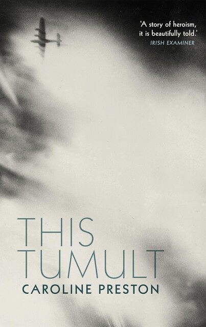 This Tumult, Caroline Preston