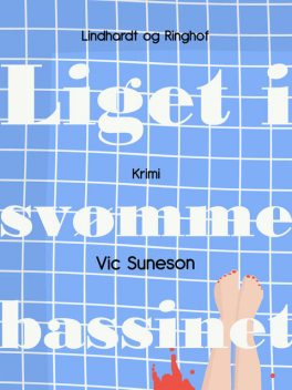 Liget i svømmebassinet, Vic Suneson