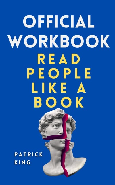 Official Workbook: Read People like a Book, Patrick King