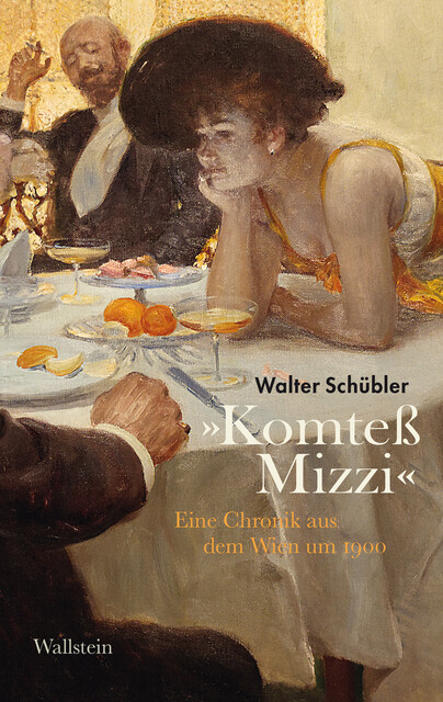 »Komteß Mizzi«, Walter Schübler