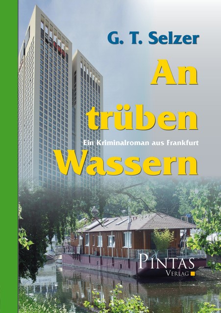 An trüben Wassern, G.T. Selzer