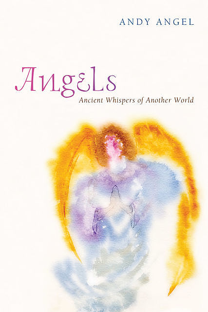 Angels, Andrew Angel