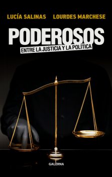 Poderosos, Lourdes Marchese, Lucía Sainas