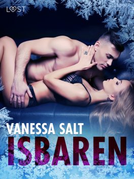Isbaren – erotisk novell, Vanessa Salt