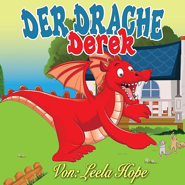 Der Drache Derek, Leela Hope