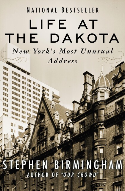 Life at the Dakota, Stephen Birmingham