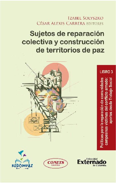 Sujetos de reparación colectiva y construcción de territorios de paz, Izabel Solyszko