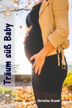 Träum süß Baby, Christine Brandt