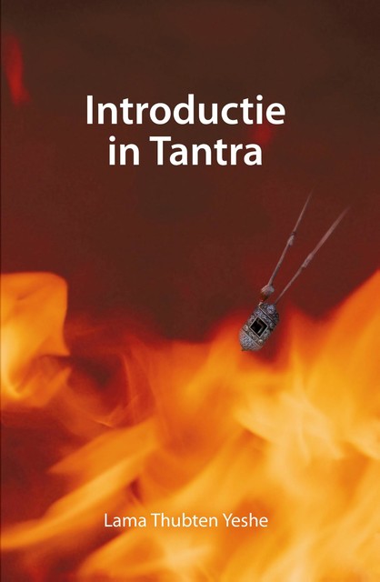 Introductie in Tantra, Lama Thubten Yeshe