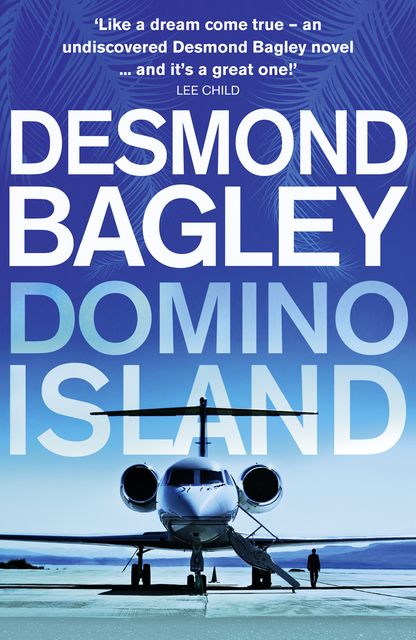 Domino Island, Desmond Bagley