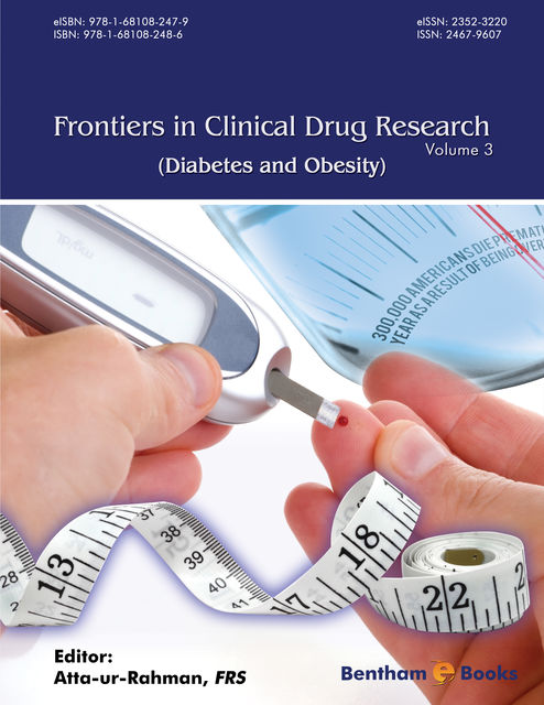 Frontiers in Clinical Drug Research – Diabetes and Obesity, Volume 3, FRS Atta-ur-Rahman