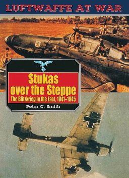 Stukas Over The Steppe, Peter Smith