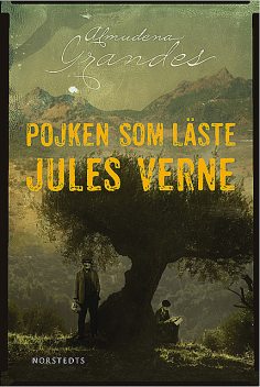 Pojken som läste Jules Verne, Almudena Grandes