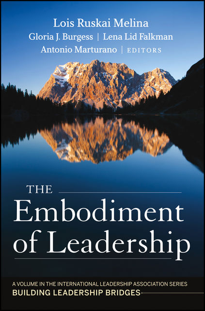 The Embodiment of Leadership, Lois Ruskai Melina