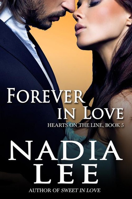 Forever in Love, Nadia Lee