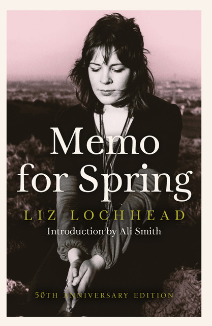 Memo for Spring, Liz Lochhead