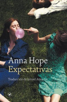 Expectativas, Anna Hope