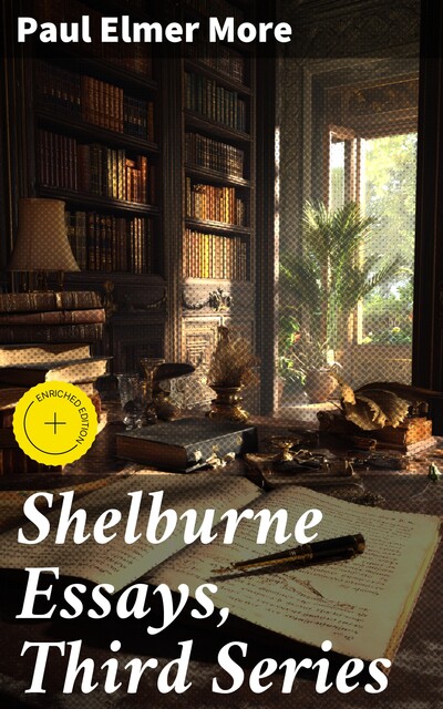 Shelburne Essays, Third Series, Paul Elmer More