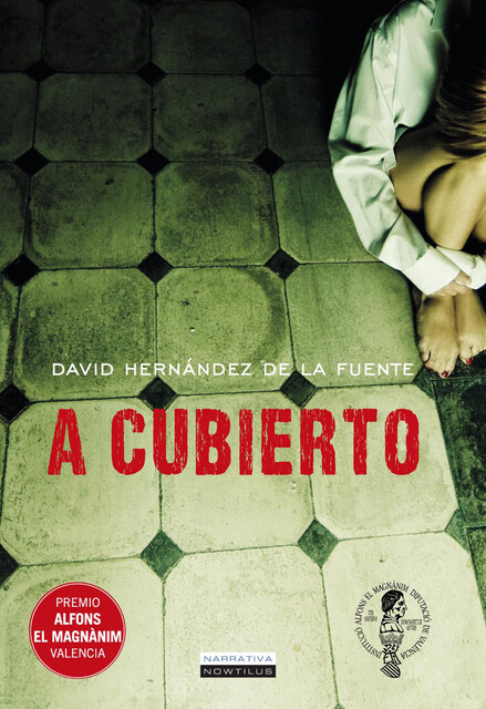 A cubierto, David Hernández de la Fuente