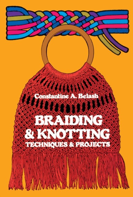 Braiding and Knotting, Constantine A.Belash