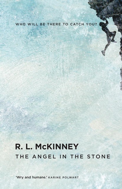 The Angel in the Stone, RL McKinney