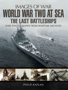 World War Two at Sea, Philip Kaplan