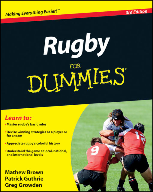 Rugby For Dummies, Greg Growden, Mathew Brown, Patrick Guthrie