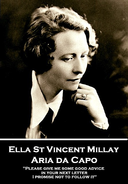 Aria da Capo, Edna St Vincent Millay