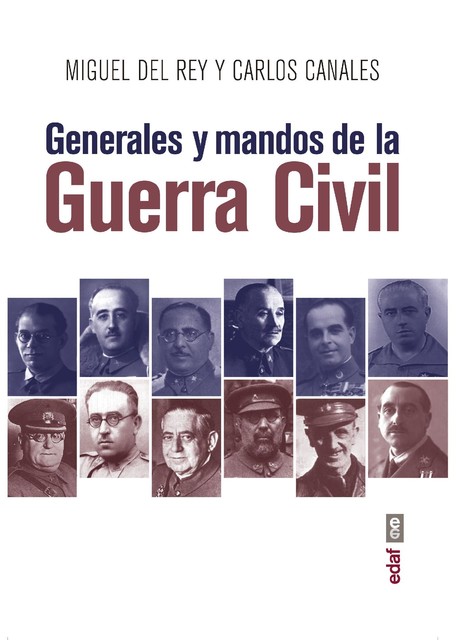 Generales y mandos de la Guerra Civil, Carlos Canales Torres, Miguel del Rey
