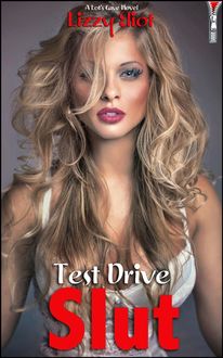Test Drive Slut, Lizzy Eliot