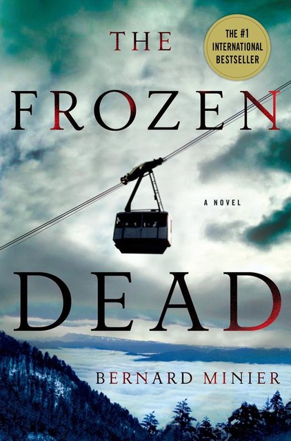 The Frozen Dead, Bernard Minier