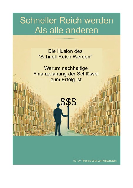 Schneller Reich werden – Als alle anderen, Thomas Graf von Falkenstein