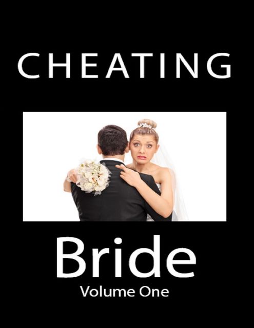 Cheating Bride: Volume One, Brandy Romance