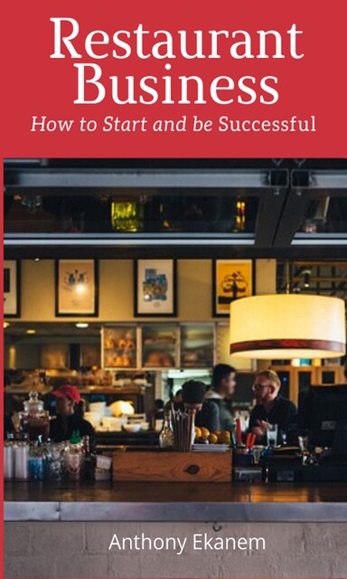 Restaurant Business, Anthony Ekanem