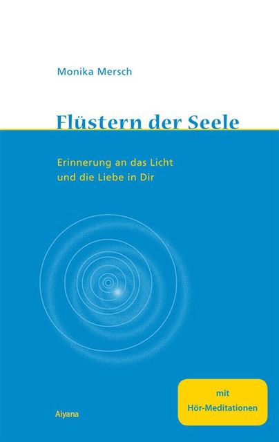 Flüstern der Seele – Enhanced E-book, Monika Mersch