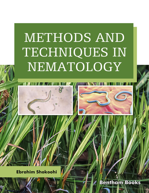 Methods and Techniques in Nematology, Ebrahim Shokoohi